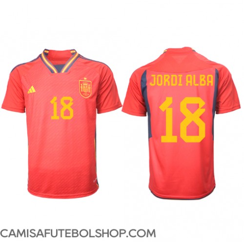 Camisa de time de futebol Espanha Jordi Alba #18 Replicas 1º Equipamento Mundo 2022 Manga Curta